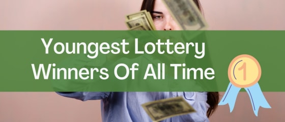Youngest Lottery Winners Of All Time